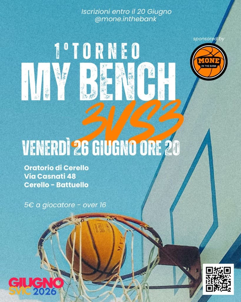 Locandina 1° Torneo My Bench 3vs3 — Venerdì 26 Giugno ore 20, Oratorio di Cerello